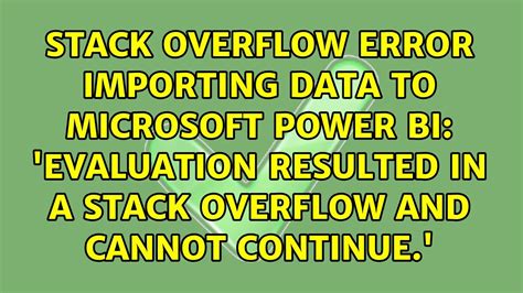 evaluation resulted in a stack overflow and cannot continue